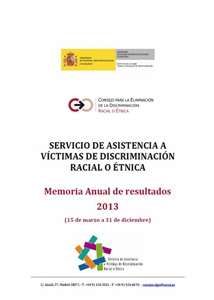 Servicio de asistencia a víctimas de discriminación racial o ética - Memoria Anual de resultados 2013